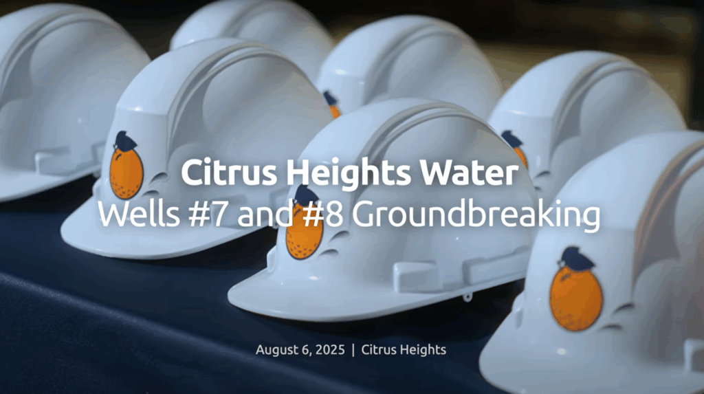 Citrus Heights Water, Wells #7 & #8 Groundbreaking 1