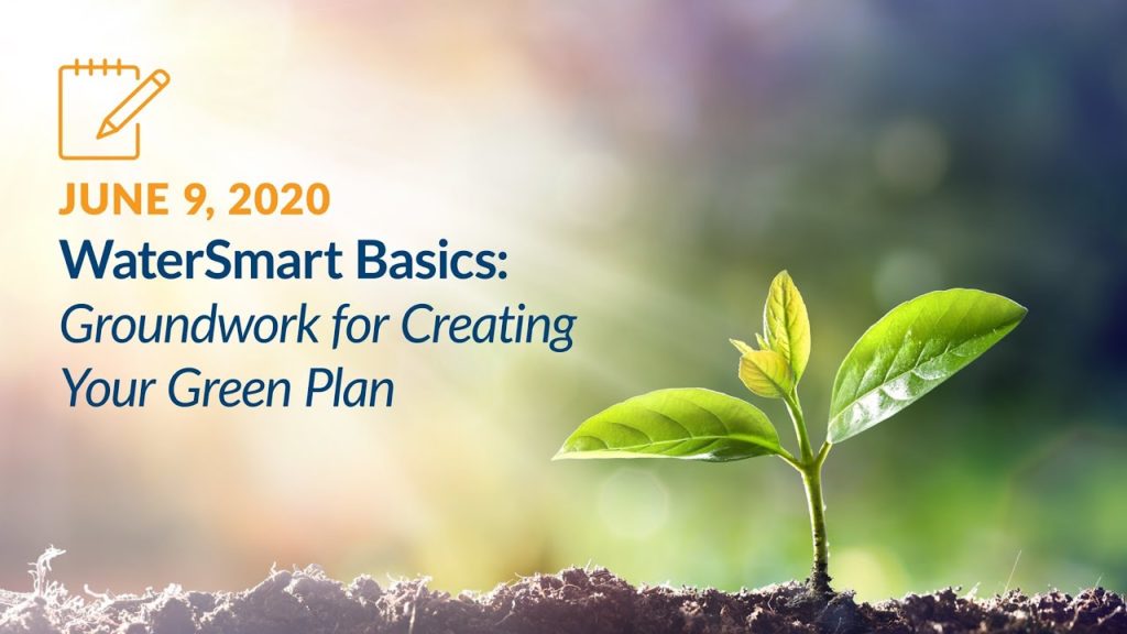 WaterSmart Basics: Groundwork for Creating Your Green Plan 47